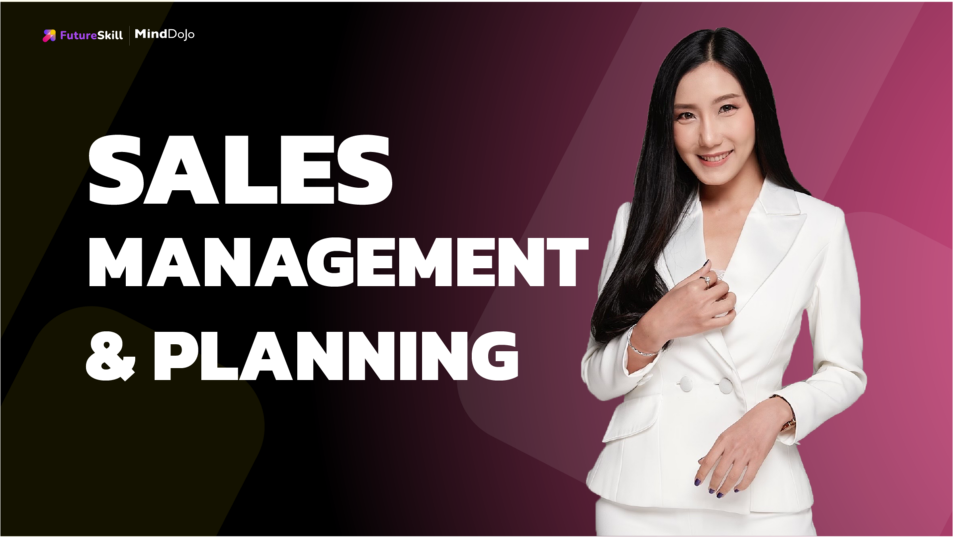 การบริหารแล้ววางแผนการขาย (Sales Management & Planning Process)