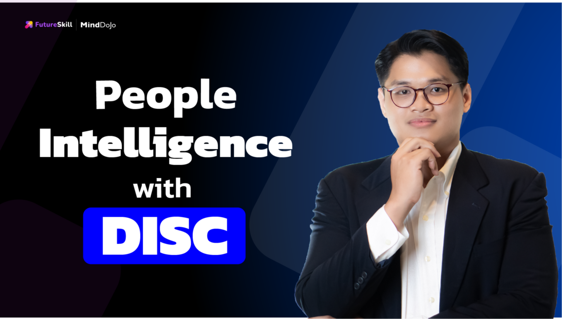 ฉลาดปราดเปรื่อง รู้เฟื่องเรื่องคน ด้วย DISC (People Intelligent with DISC)
